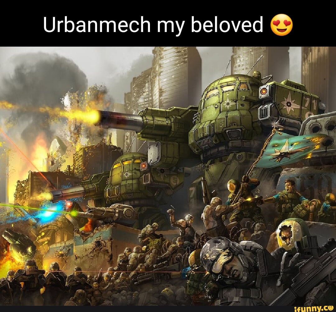 Urbanmech memes. Best Collection of funny Urbanmech pictures on iFunny