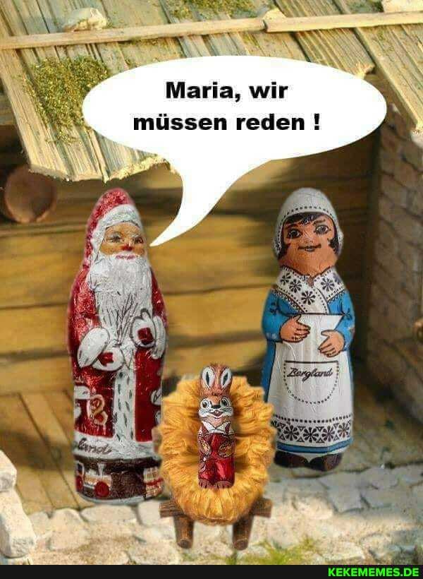 Maria, wir müssen reden!
