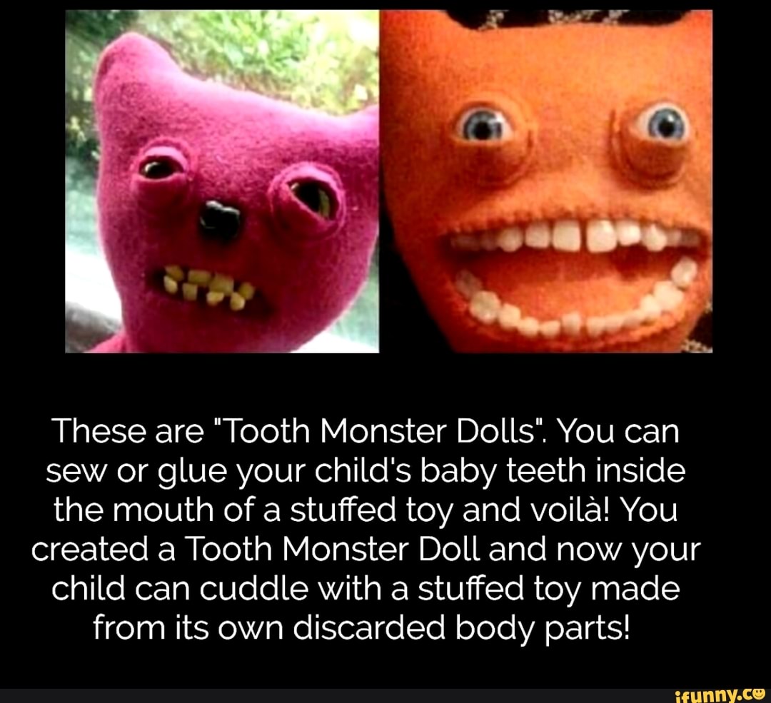 stuffed dolls with teeth