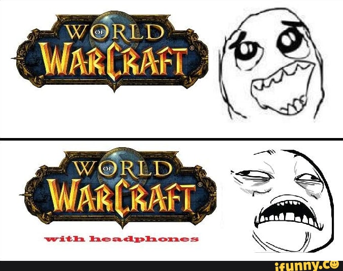 Мемы варкрафт. World of Warcraft мемы. Мем ворлд оф варкрафт. Ворлд оф варкрафт приколы. World of Warcraft Мем.