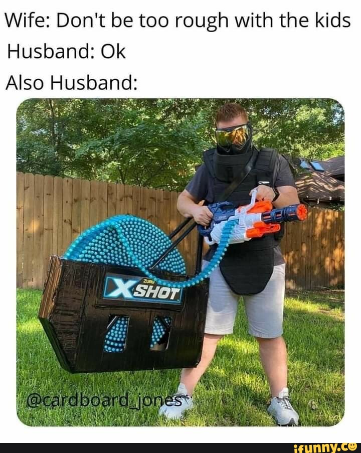 couscous kampagne direkte Nerfgun memes. Best Collection of funny Nerfgun pictures on iFunny