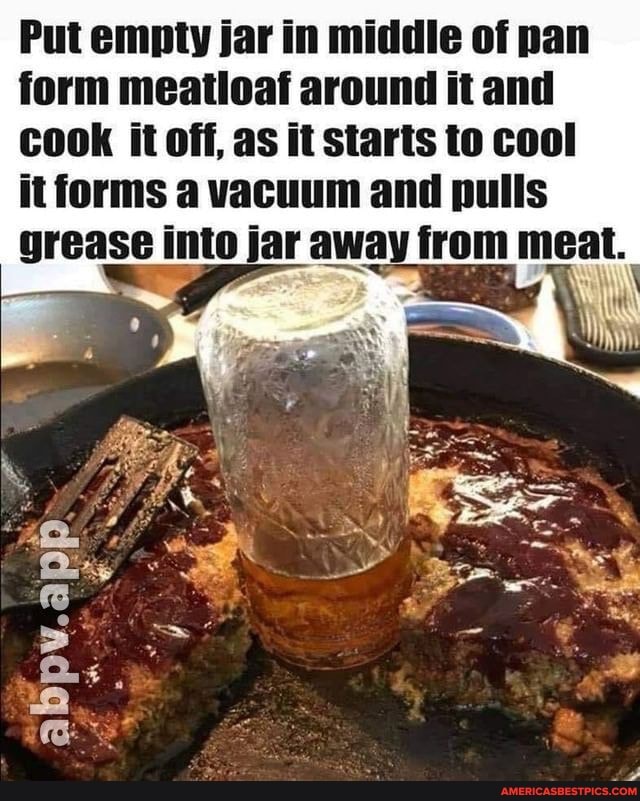 Put empty jar in middle of pan form meatioaf around it and cook it off, as it starts to cool it forms a vacuum and pulls grease into jar away from meat.