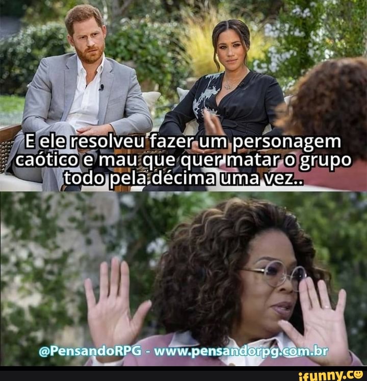 E ele resolveu fazer um perscnagem caótico e mau que quermatar o grupo todo pela.décima uma,vez..
PeocanrdoRED pencandorpg com br
