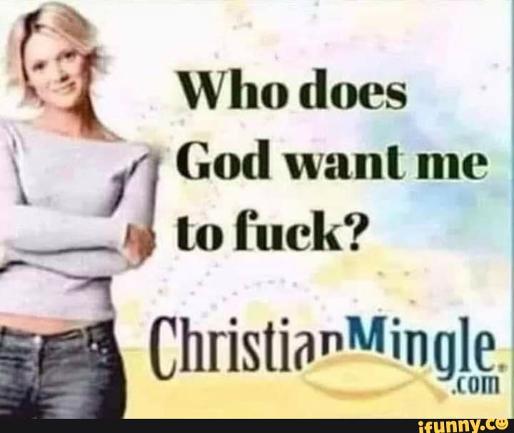 christian mingle sign me up meme