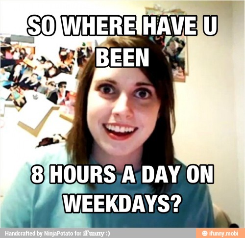 BTW
WEEKDAYS?