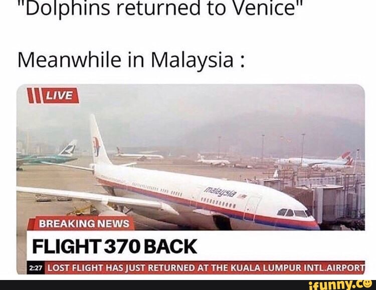 Mh370 memes. Best Collection of funny Mh370 pictures on iFunny