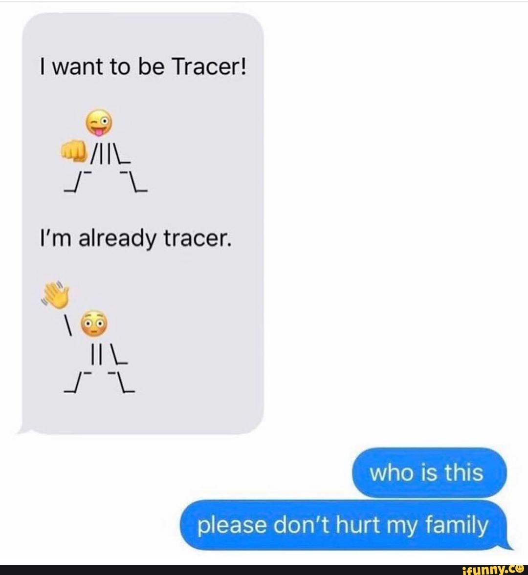 I m hurts перевод. I wanna be Tracer. Please don't want me. Trace please. Don't hurt me, my Healer!.