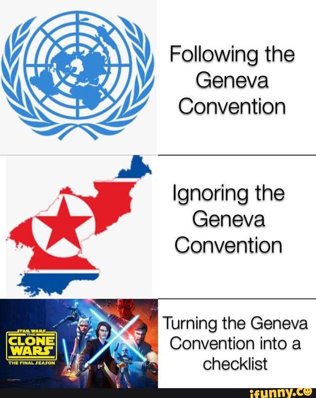 Following the Geneva Convention alb. Ignoring the Geneva Convention