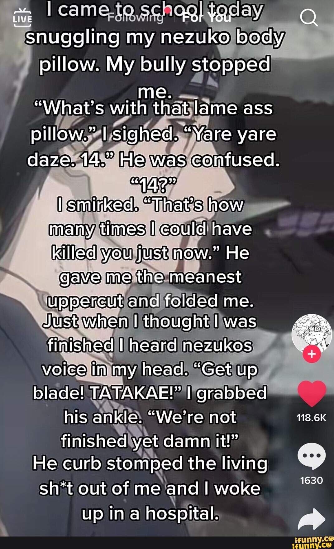 CIVE -~For You snuggling my nezuko body pillow. My bully stopped me ...