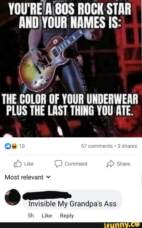 rock-star-names-is-the-color-of-your-underwear-plus-the-last-thing-you