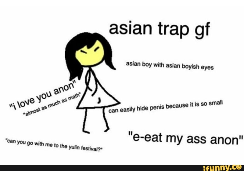 asian trap gf boy with asian boyish eyes "e-eat my ass anon" can ...