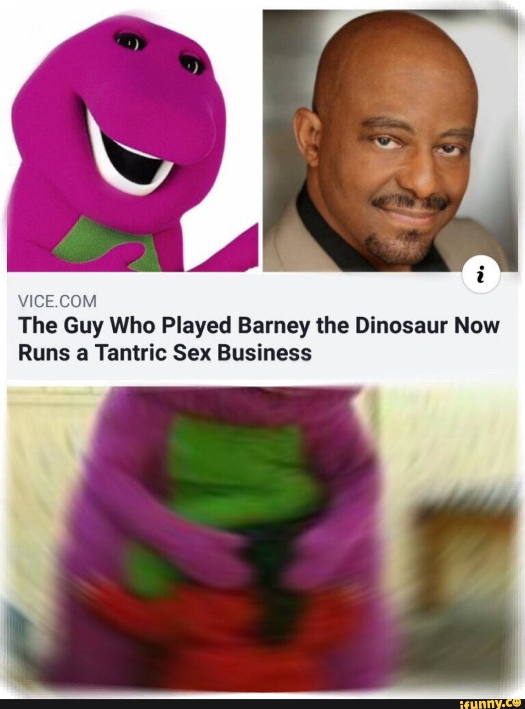 The Guy Who Played Barney The Dinosaur Now Runs A Tantric Sex Business Ifunny 1765