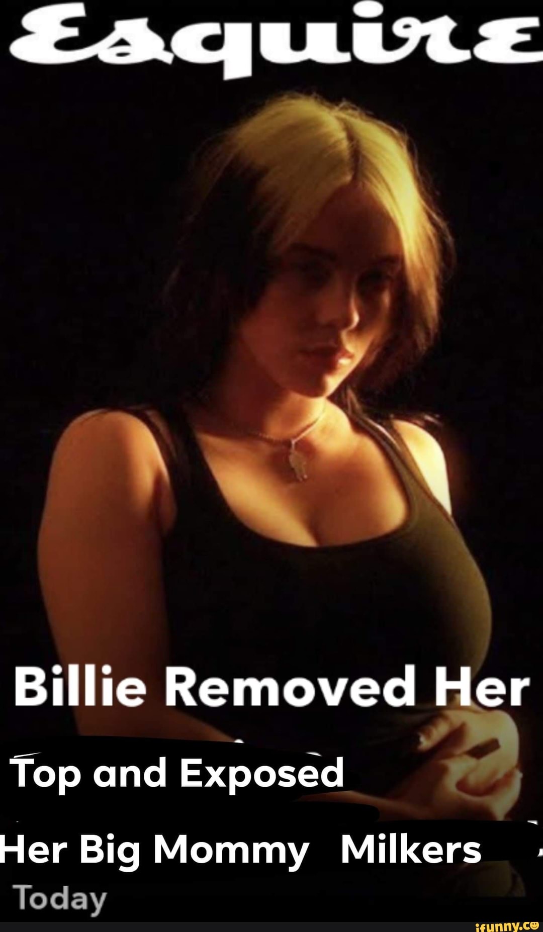 Billie Removed Her Top And Exposed Her Big Mommy Milkers Today IFunny