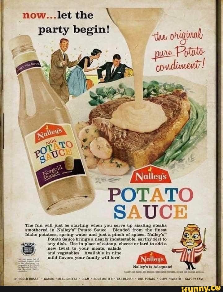 .Jet the party begin! original ww Nalleys SAUCE 'The fun will just be