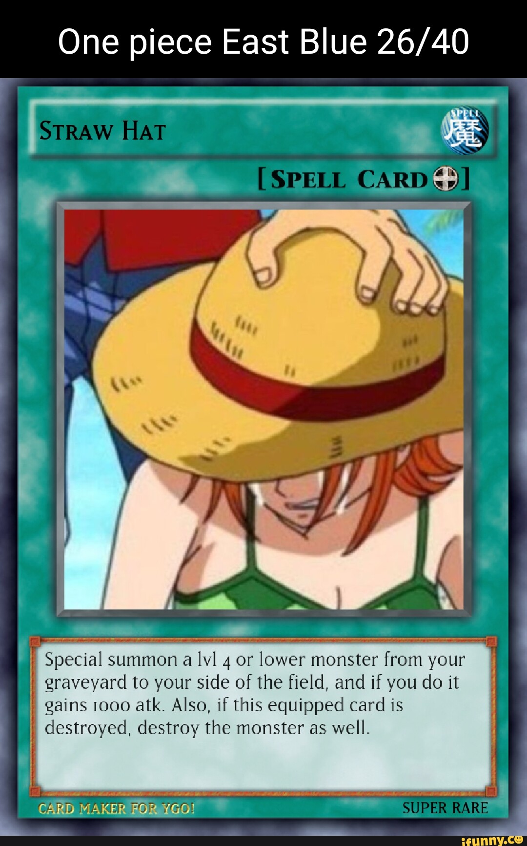 One piece East Blue STRAW HAT I I Special summon a lvl 4 or lower