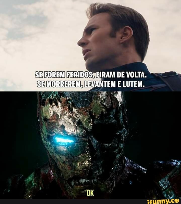 DE VOLTA.
IR
E MORREREM, LEVANTEM E LUTEM.