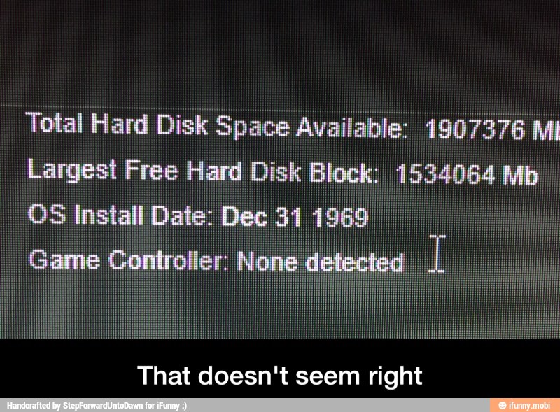 Total Hard Disk Space Available: 1907376 MI
Largest Free Hard Disk Block: 1534064 mm.
That doesn't seem right - That doesn't seem right