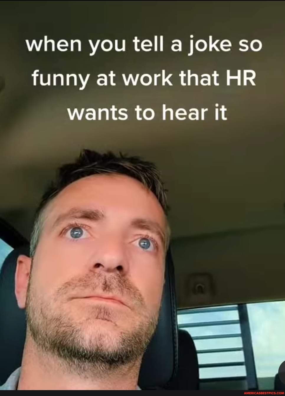 When you tell a joke so funny at work that HR wants to hear it - America's  best pics and videos