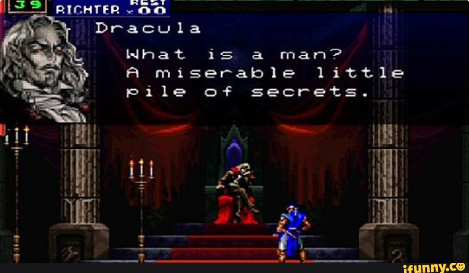 What Is A Man But A Miserable Pile Of Secrets ifunny.co