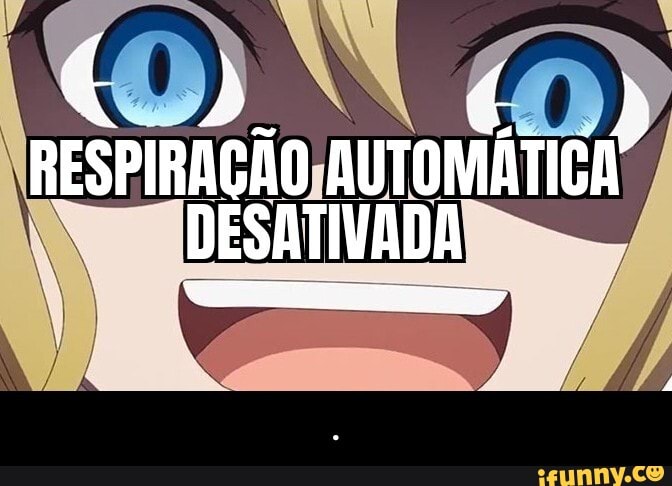 RESPIRAÇÃO AUTOMÁTICA DESNTIVADA - .