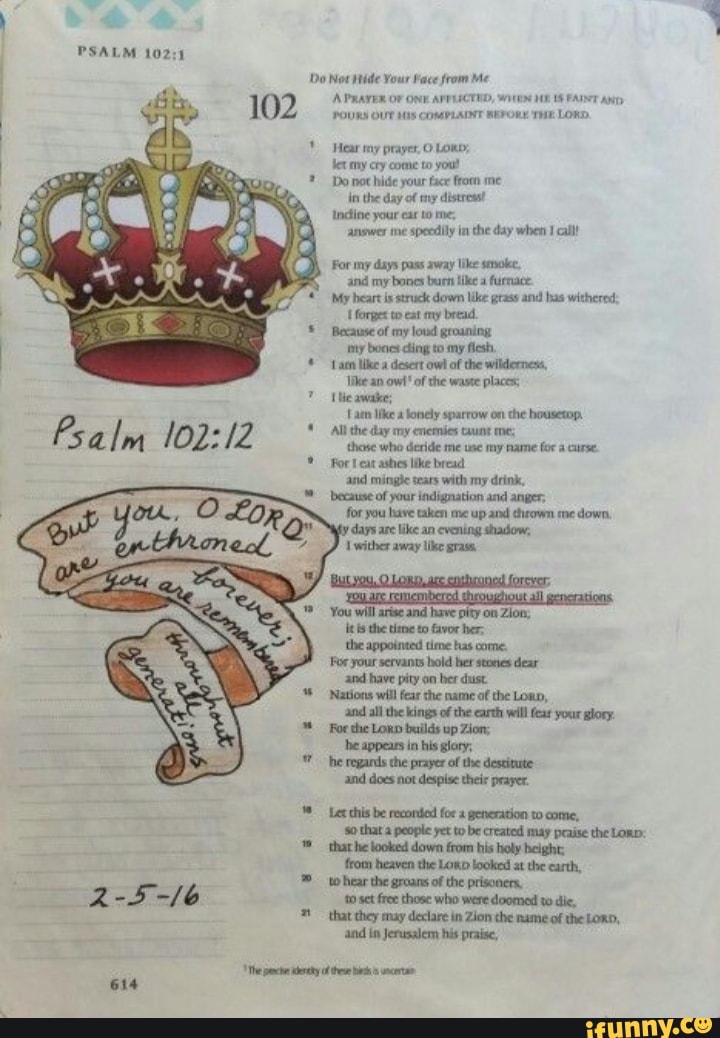 PSALM Do Not ide Your Face from Me an OF ONE APPRICTED, FALET POURS OU