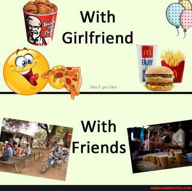 With
Girlfriend