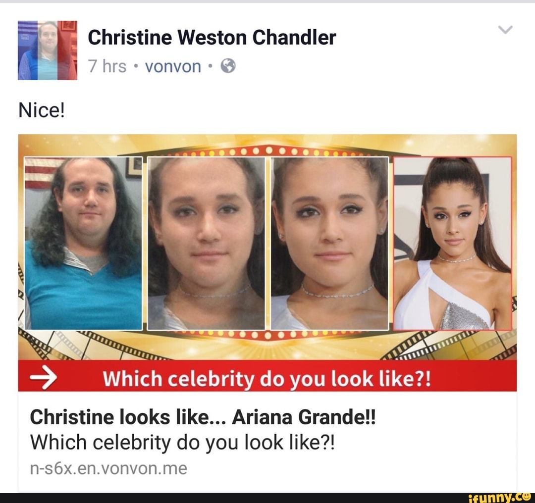 I look like. Which Celebrity do you look like. Кристин Уэстон Чендлер. Do you look like. You look like.