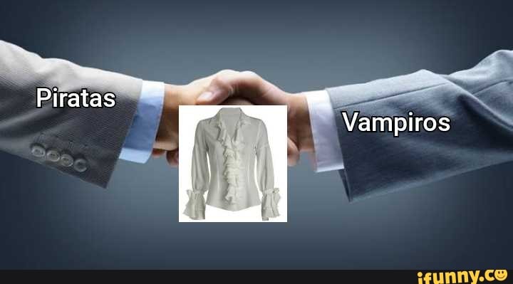 Piratas
Vampiros