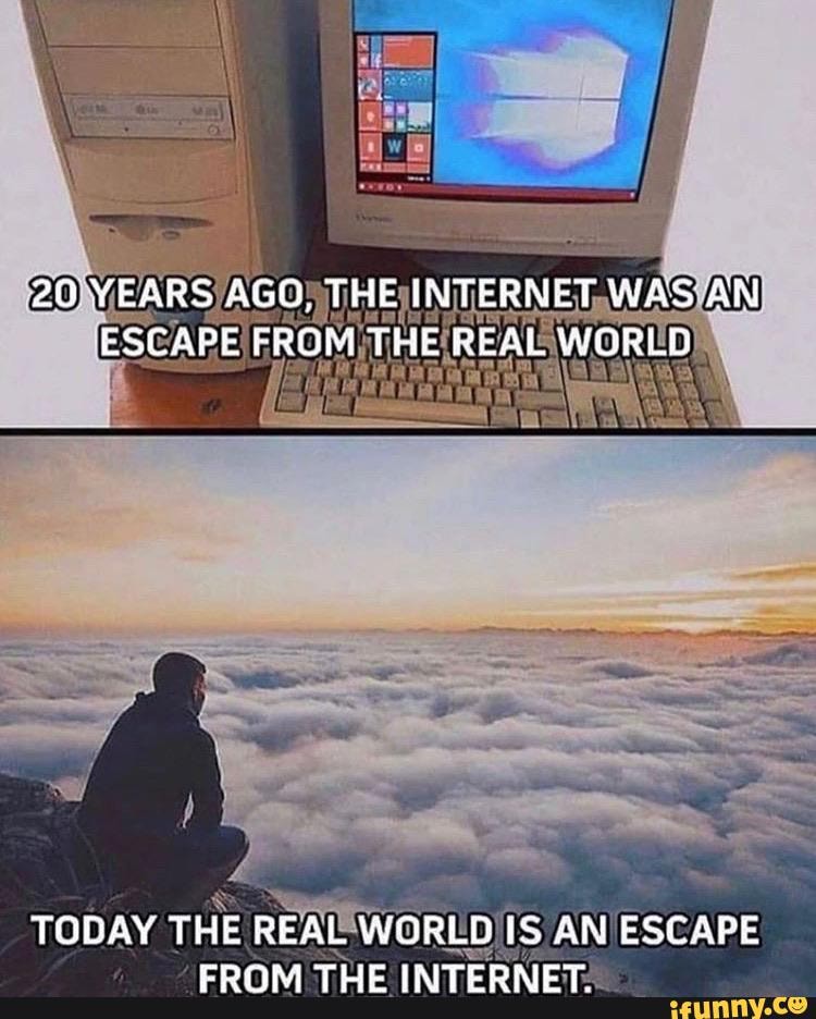 TODAY THE REAL-WORLD IS ANIESCAPE
