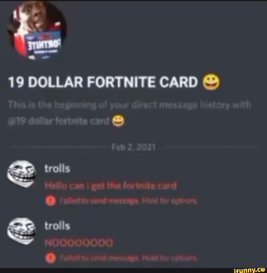19 Dollar Fortnite Card Trolls Hello Can I Get The Fortnite Card Pled To Pend Tetiage Trolls Yy Noodoo00o