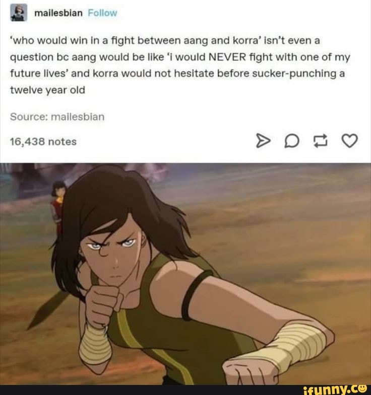 'who would win in a fight between aang and korra' isn't even a question ...