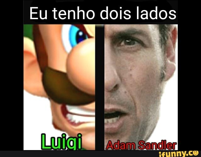 Eu tenho dois lados