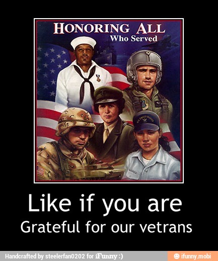 HONORING ALL
Who Served
Like if you are
Grateful for our vetrans - Like if you are
Grateful for our vetrans