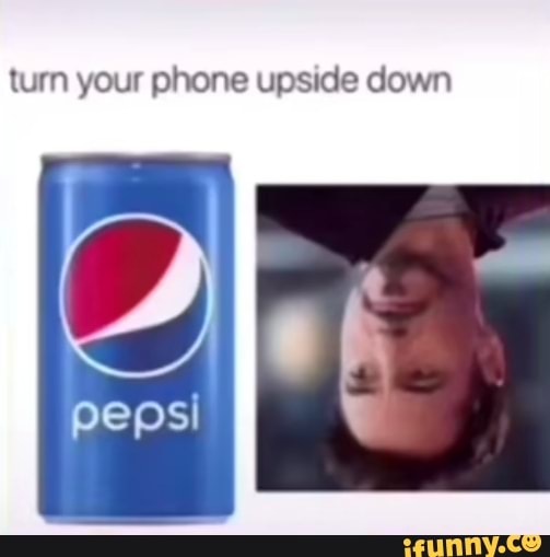 turn-your-phone-upside-down-ifunny