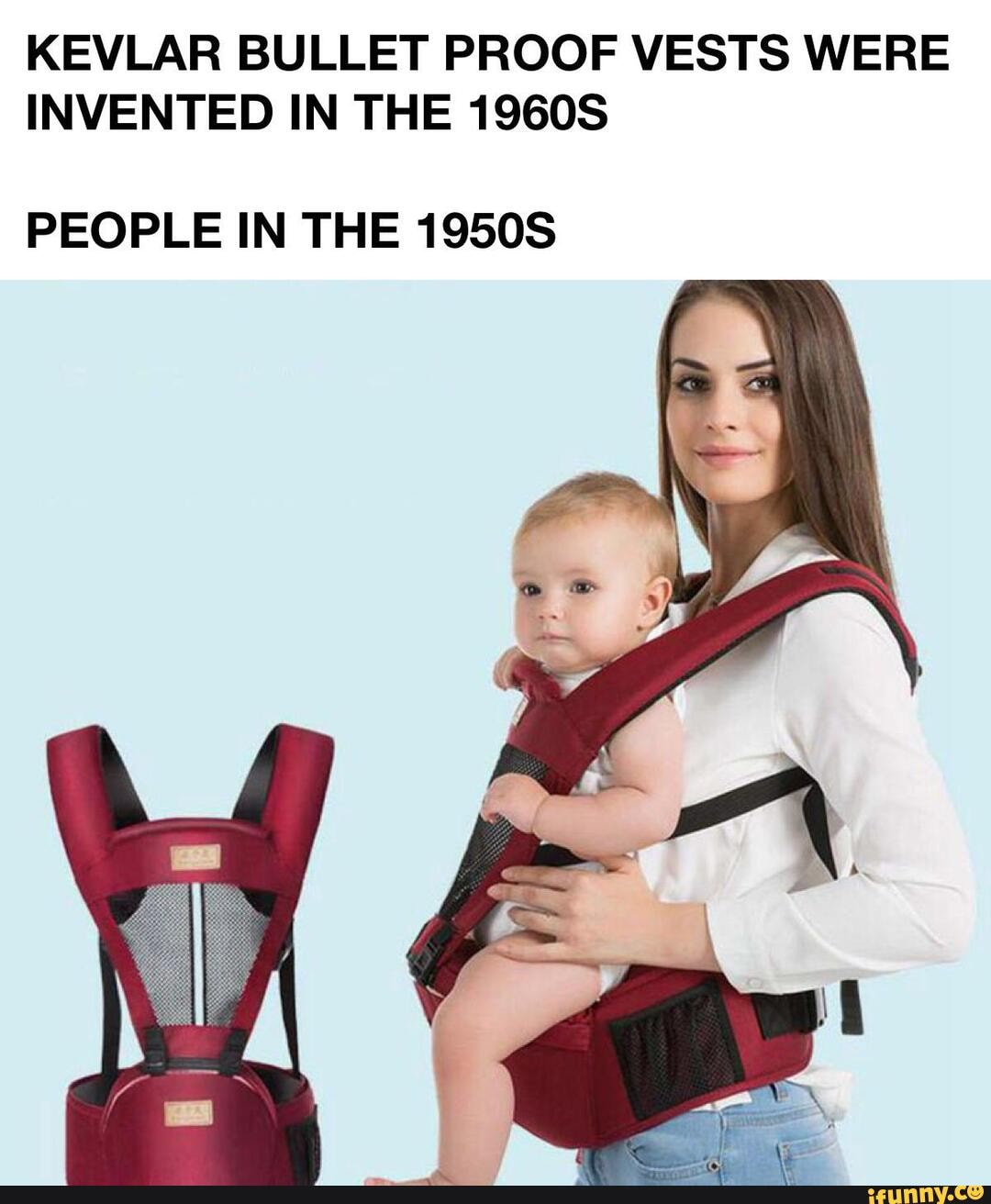 KEVLAR BULLET PROOF VESTS WERE INVENTED IN THE 1960S PEOPLE IN THE 1950S iFunny