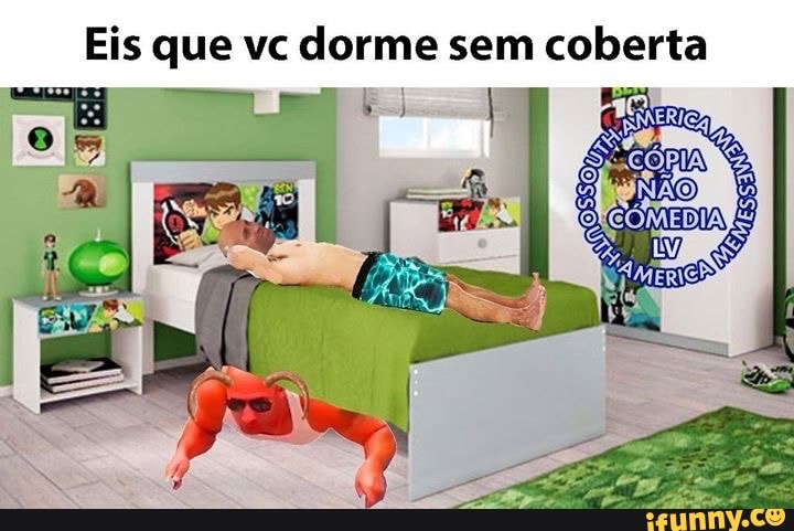 Eis que vc dorme sem coberta
meo Si Dos