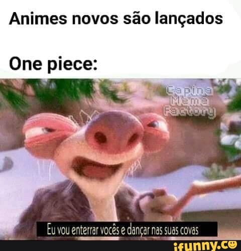 Animes novos são lançados
One piece: