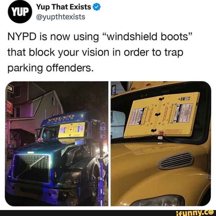 Windshield Block Boot Yup That Exists @ @yupthtexists NYPD is now using