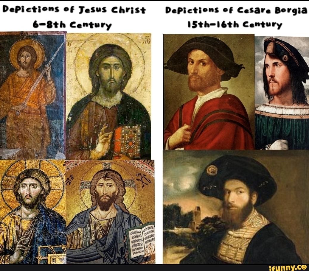 Depictions Of Jesus Christ Depictions Of Cesare Borgia 6 8th Century
