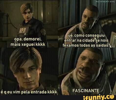 cidade'se
mais xeguei kkkk fexamos todas as Saidas?)