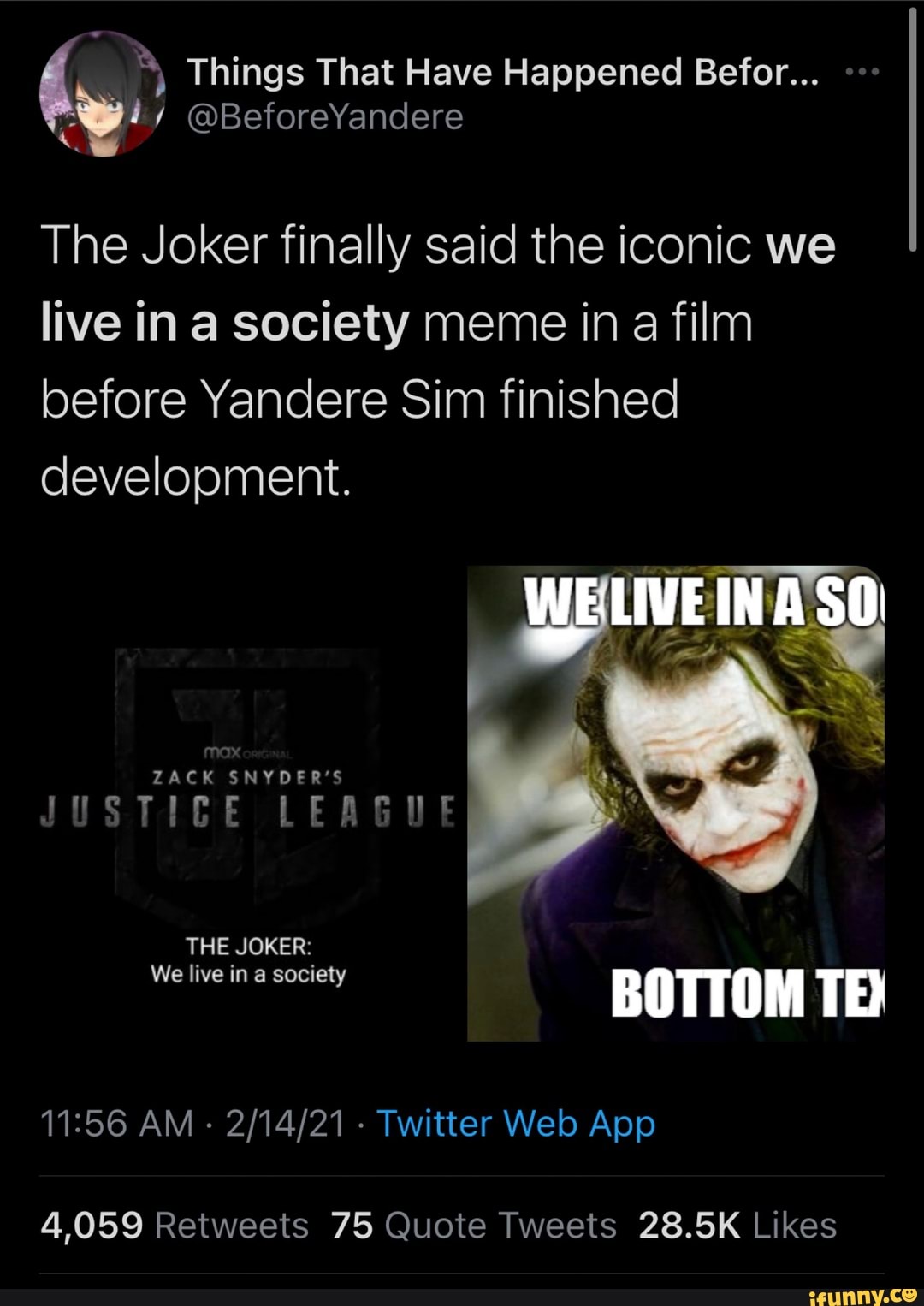 Things That Have Happened Befor By Beforeyandere The Joker Finally Said The Iconic We Live Ina