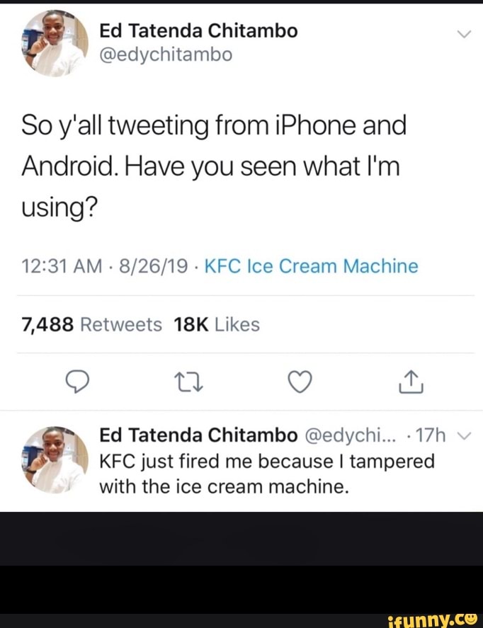 So y'all tweeting from iPhone and Android. Have you seen what I'm using