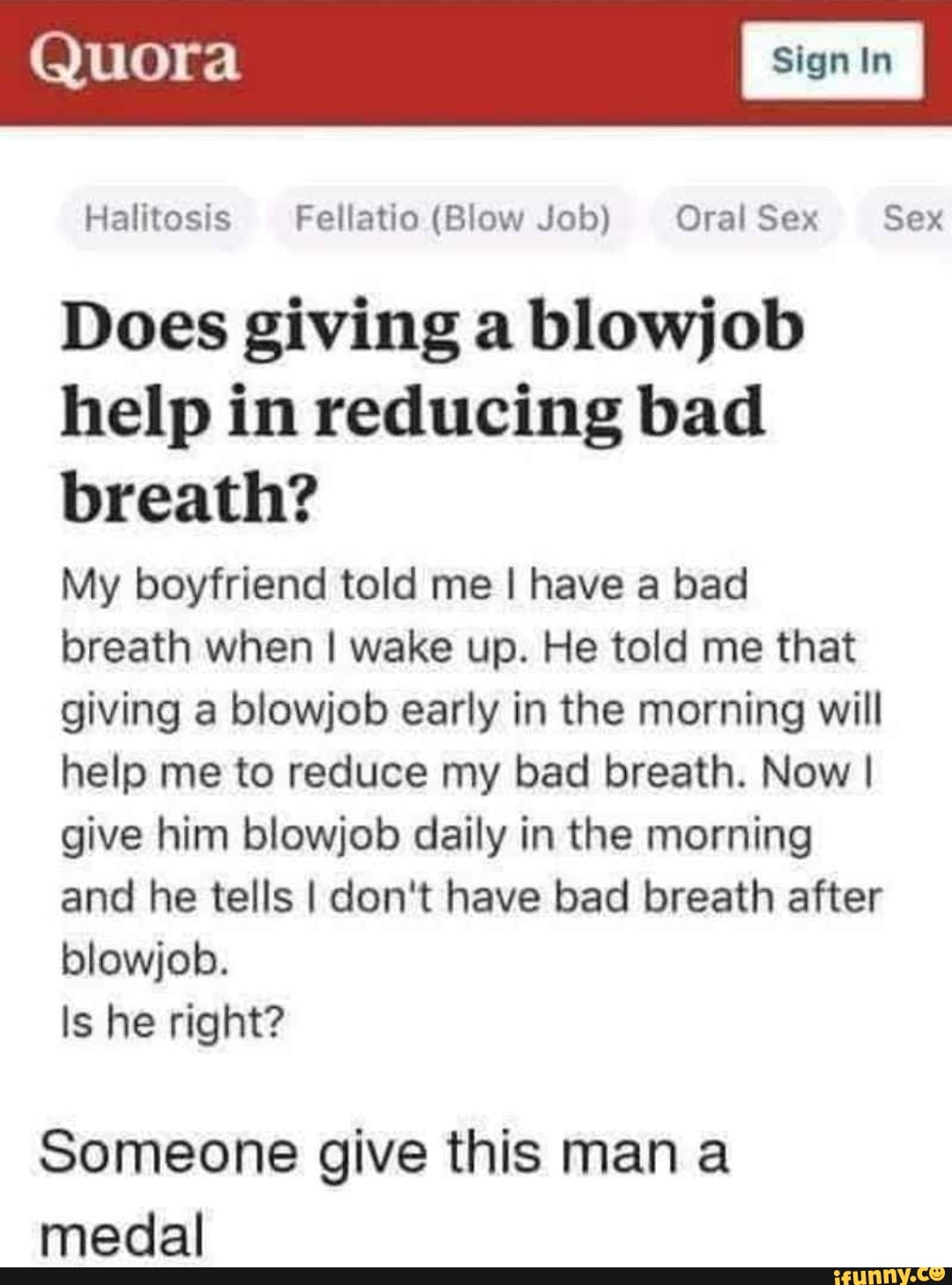 Quora Halitosis Fellatio (Blow Job) Oral Sex Sex Does giving a blowjob help  in reducing bad