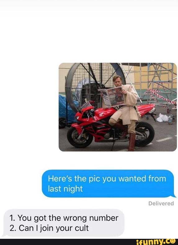 Here's the pic you wanted from last night
Delivered
1. You got the wrong number
2. Can join your cult
