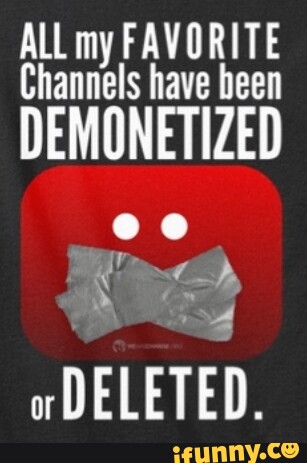 Demonetized memes. Best Collection of funny Demonetized pictures on iFunny