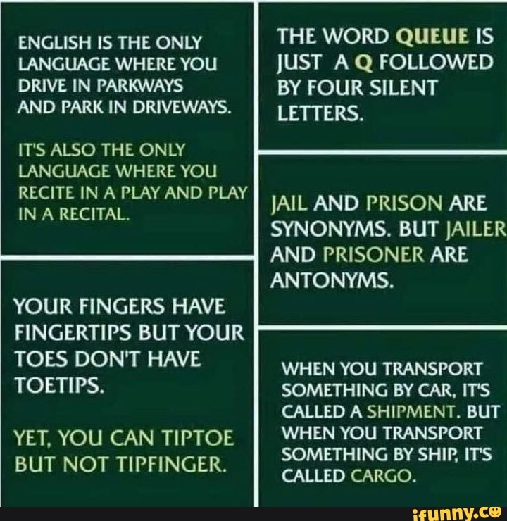 the-word-queue-is-just-a-q-followed-by-four-silent-letters-english-is