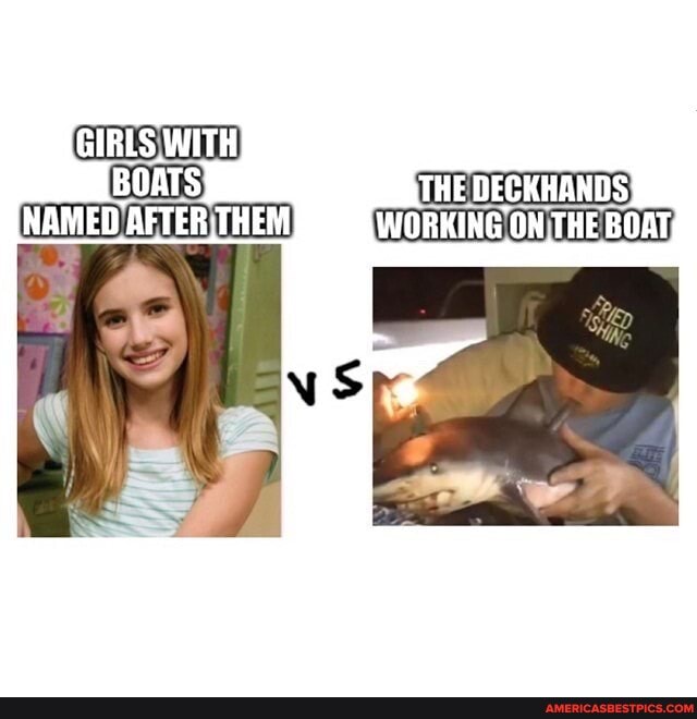 GIRLS WITH BOATS THE DECKHANDS NAMED AFTER. THEM WORKING ON THE BOAT, America’s best pics and