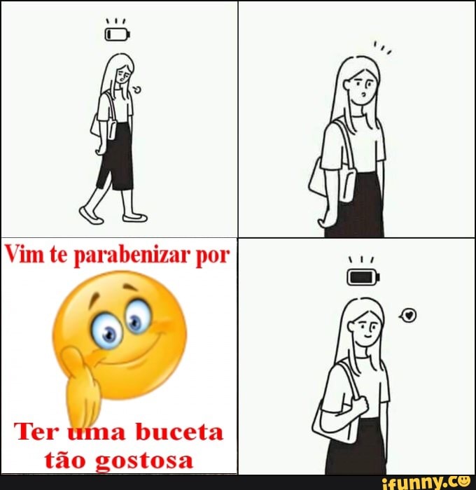 Vim te parabenizar por
Ter ana buceta tão gostosa