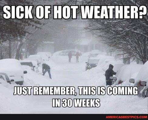 SICK OF HOT WEATHER? JUST REMEMBER, THIS IS COMING IN WEEKS - America’s ...