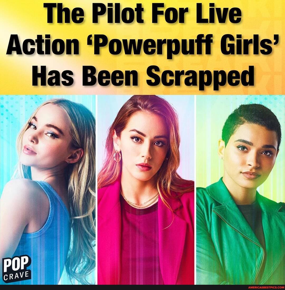 The Pilot For Live Action 'Powerpuff Girls' Has Been - America’s best ...